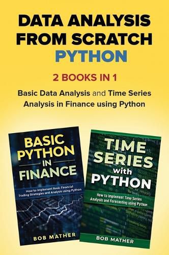 Cover image for Data Analysis from Scratch with Python Bundle: Basic Data Analysis and Time Series Analysis in Finance using Python