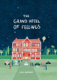 Cover image for The Grand Hotel of Feelings