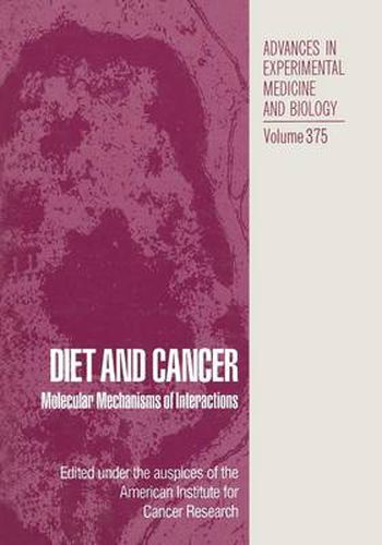 Cover image for Diet and Cancer: Molecular Mechanisms of Interactions