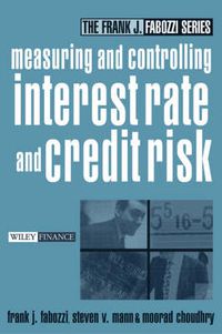 Cover image for Measuring and Controlling Interest Rate and Credit Risk