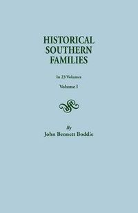 Cover image for Historical Southern Families. in 23 Volumes. Volume I