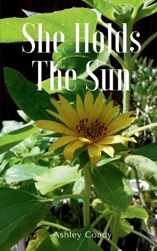 Cover image for She Holds The Sun