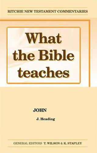 Cover image for What the Bible Teaches - John