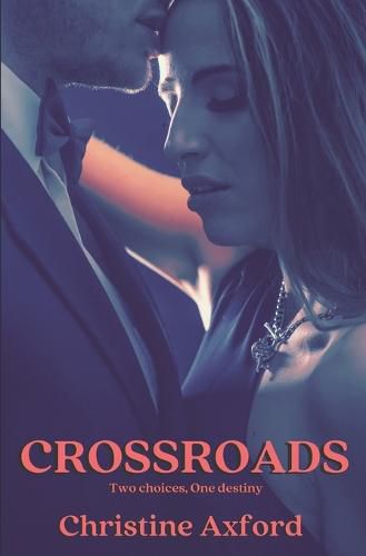 Cover image for Crossroads - Two Choices, One Destiny