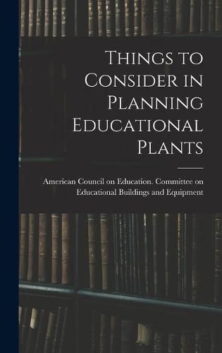 Cover image for Things to Consider in Planning Educational Plants