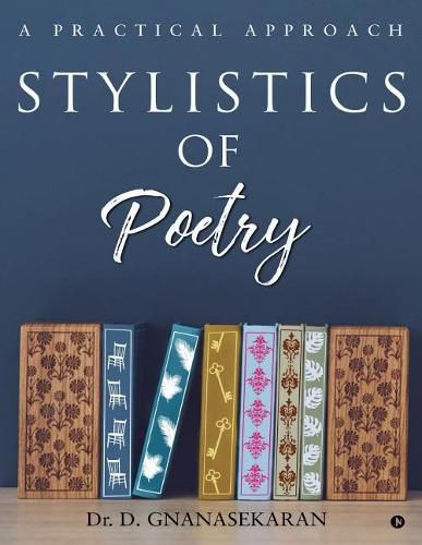 Cover image for Stylistics Of Poetry: A Practical Approach