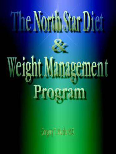 Cover image for The North Star Diet and Weight Management Program