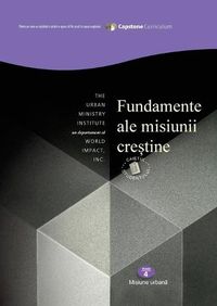 Cover image for Foundations for Christian Mission, Student Workbook: Capstone Module 4, Romanian Edition