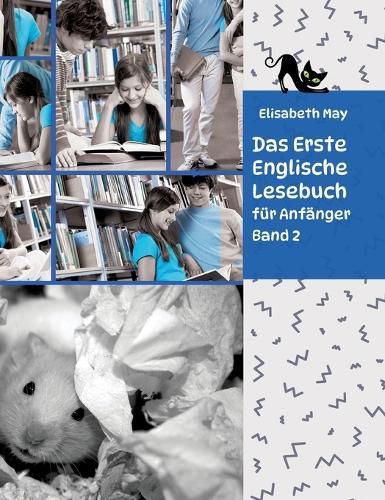 Cover image for Lerne Englische Sprache mit dem Buch Das Erste Englische Lesebuch fuer Anfaenger Band 2