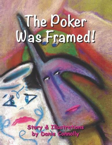 Cover image for The Poker Was Framed!