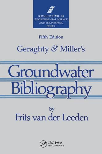 Cover image for Geraghty & Miller's Groundwater Bibliography