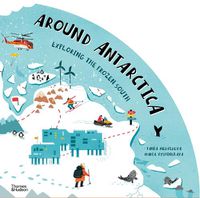 Cover image for Around Antarctica: Exploring the Frozen South