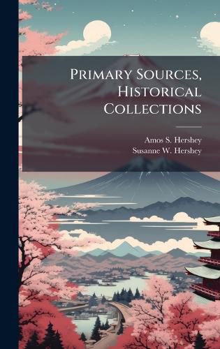 Cover image for Primary Sources, Historical Collections