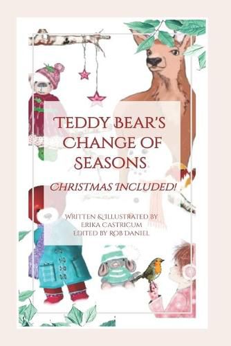 Cover image for Teddy Bear's change of seasons: Christmas included!