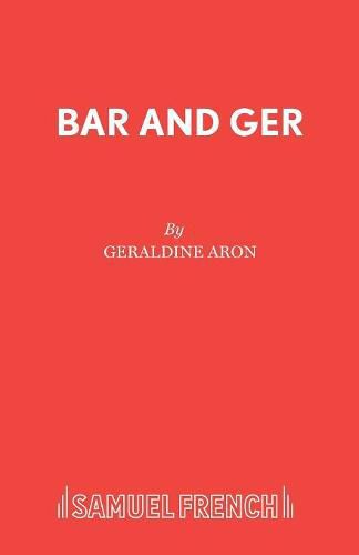 Bar and Ger