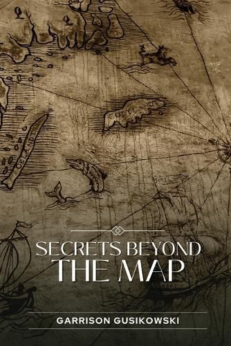 Cover image for Secrets Beyond the Map