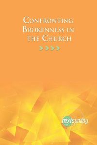 Cover image for Confronting Brokenness in the Church