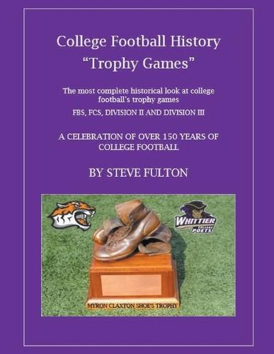 College Football History Trophy Games