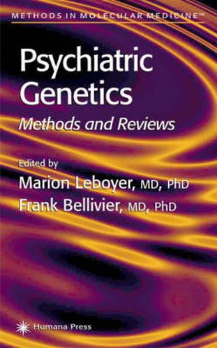 Cover image for Psychiatric Genetics: Methods and Reviews