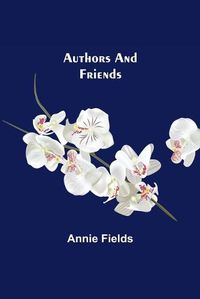 Cover image for Authors and Friends