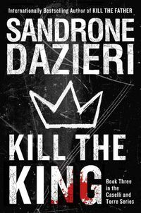 Cover image for Kill the King: A Novelvolume 3