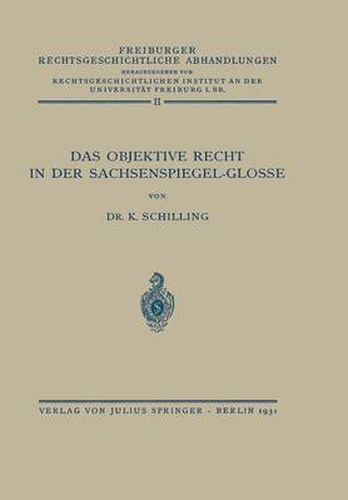Cover image for Das Objektive Recht in Der Sachsenspiegel-Glosse: Band II