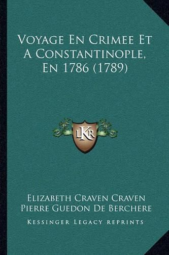 Cover image for Voyage En Crimee Et a Constantinople, En 1786 (1789)