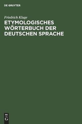 Etymologisches Woerterbuch der deutschen Sprache