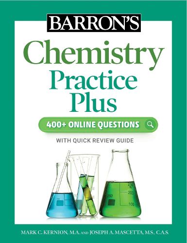 Cover image for Barron's Chemistry Practice Plus: 400+ Online Questions and Quick Study Review