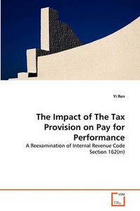 Cover image for The Impact of The Tax Provision on Pay for Performance