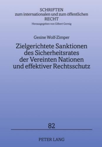 Cover image for Zielgerichtete Sanktionen Des Sicherheitsrates Der Vereinten Nationen Und Effektiver Rechtsschutz