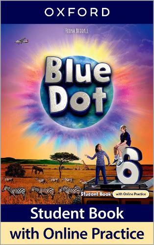 Cover image for Blue Dot: Level 6: Student Book with Online Practice