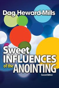 Cover image for Sweet Influences of the Anointing