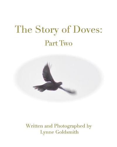 The Story of Doves: Part Two