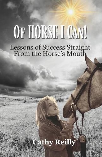 Cover image for Of HORSE I Can