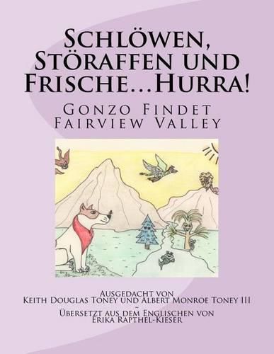 Cover image for Schlowen, Storaffen und Frische... Hurra!: Gonzo Findet Fairview Valley