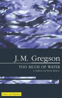 Cover image for Too Much of Water