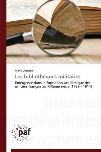 Cover image for Les Bibliotheques Militaires