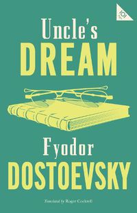 Cover image for Uncle's Dream: New Translation