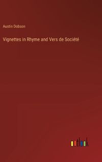 Cover image for Vignettes in Rhyme and Vers de Societe