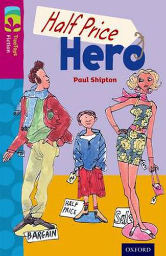 Oxford Reading Tree TreeTops Fiction: Level 10 More Pack B: Half Price Hero