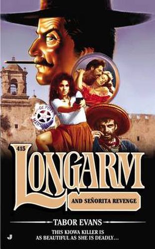 Cover image for Longarm 415: Longarm and Senorita Revenge