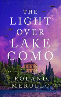 Cover image for The Light Over Lake Como