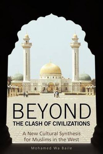 Cover image for Beyond the Clash of Civilizations