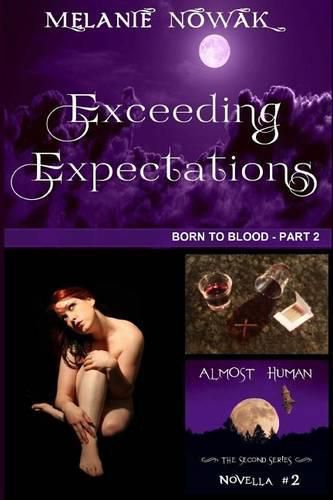 Cover image for Exceeding Expectations: (born to Blood - Part 2)