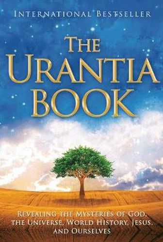 Cover image for The Urantia Book: Revealing the Mysteries of God, the Universe, World History, Jesus, and Ourselves