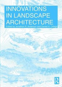 Cover image for Innovations in Landscape Architecture