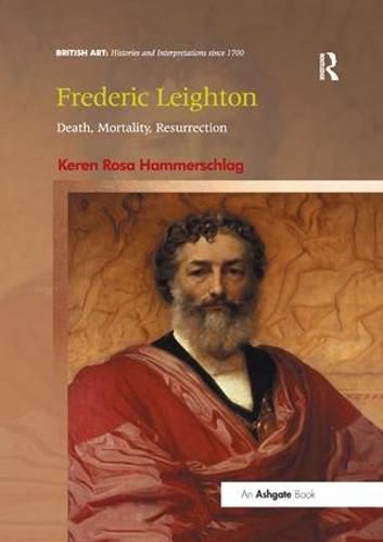 Cover image for Frederic Leighton: Death, Mortality, Resurrection