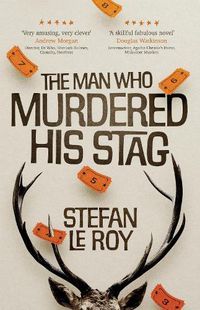 Cover image for The Man Who Murdered His Stag