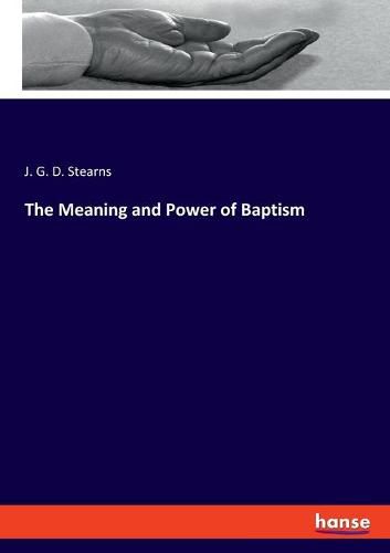 Cover image for The Meaning and Power of Baptism